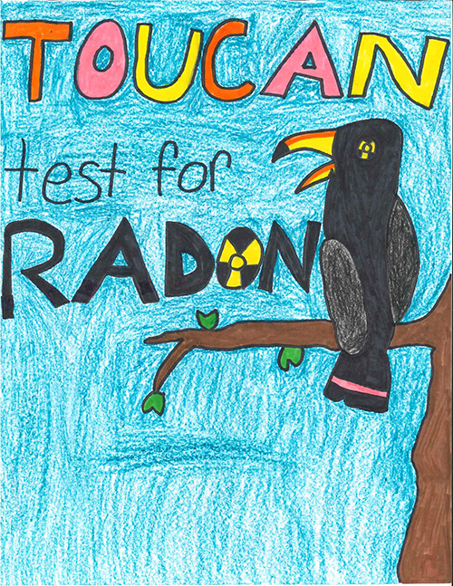 Radon poster with a toucan bird saying Toucan Test for Radon