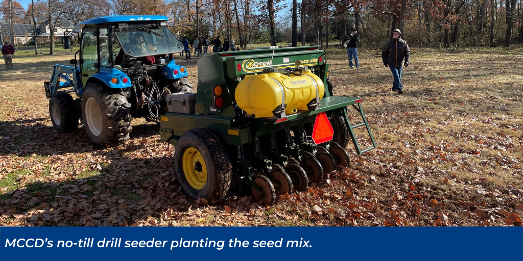 MCCD’s no-till drill seeder planting the seed mix